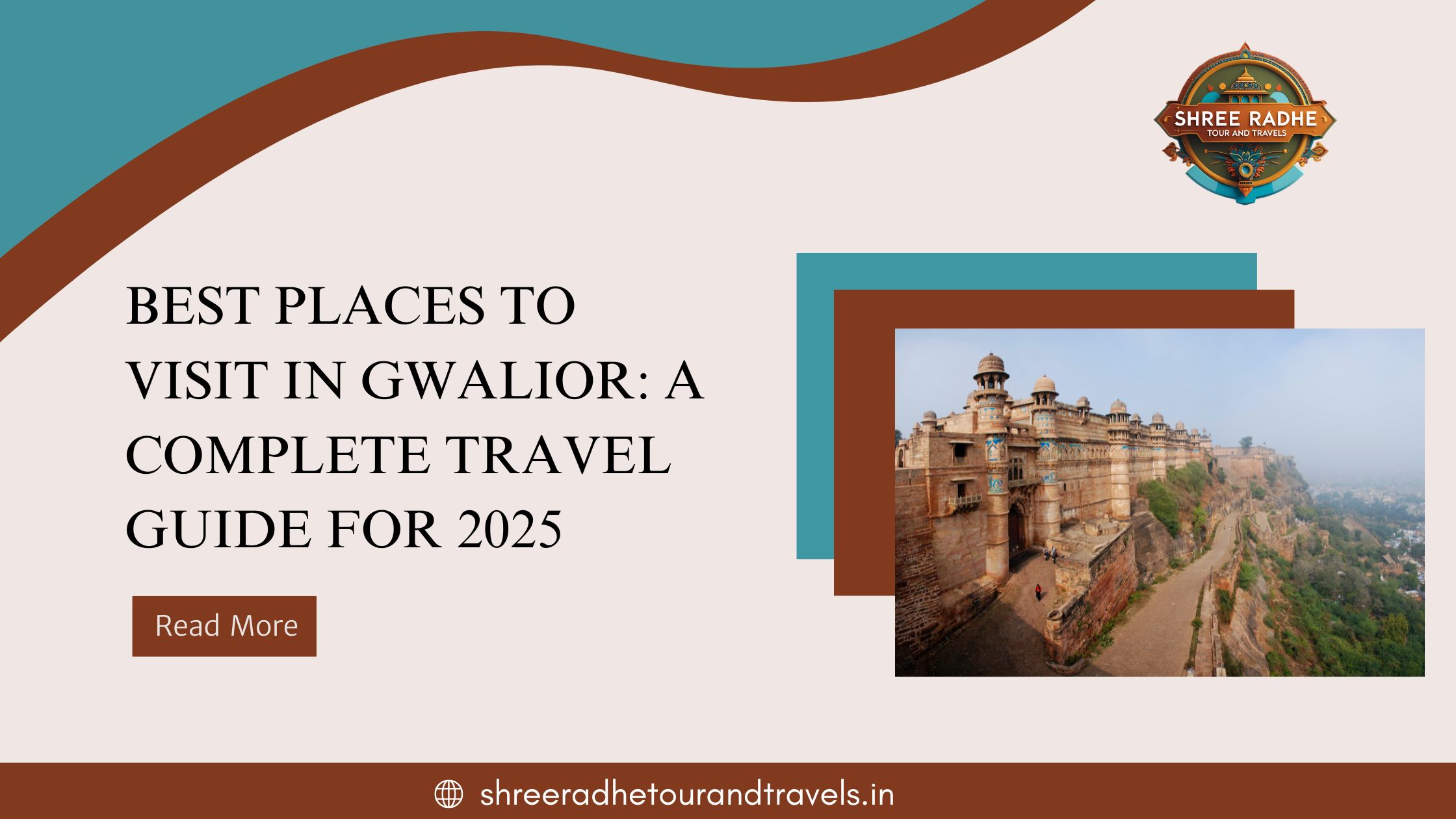 Best Places to Visit in Gwalior: A Complete Travel Guide for 2025